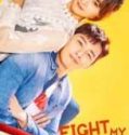 Fight for My Way (2017)