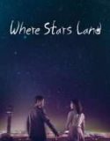 Where Stars Land (2018)