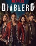 Diablero Season 1 ( 2018)