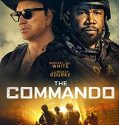 Nonton The Commando (2022)