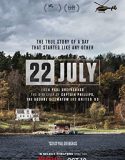 Nonton Film 22 July (2018)