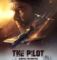 Nonton Film The Pilot A Battle for Survival (2021)