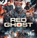 Nonton Film Movie The Red Ghost (2021)