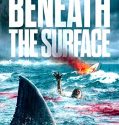 Nonton Film Beneath the Surface (2022)