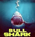 Nonton Film Bull Shark (2022)