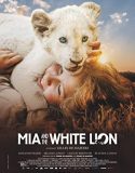 Nonton  Movie Mia and the White Lion (2019)