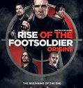 Nonton Film Rise of the Footsoldier Origins (2021)