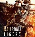 Nonton Railroad Tigers (2016)