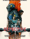 Nonton Defective (2018)