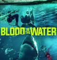 Nonton Film Blood in the Water (2022)