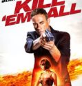 Streaming Film Killem All (2017)