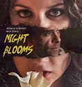 Nonton Film Night Blooms (2021)
