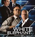 Streaming Film White Elephant (2022)
