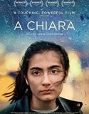 Streaming Film A Chiara (2022)