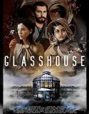 Nonton Film Glasshouse (2022)