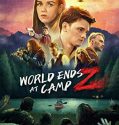 Streaming Film  World Ends At Camp Z (2022)