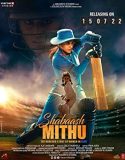 Streaming Film Shabaash Mithu (2022)
