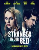 Nonton Film The Stranger In Our Bed (2022)