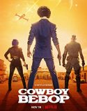 Nonton Film Cowboy Bebop (2021)