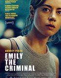 Nonton Streaming Emily the Criminal (2022)