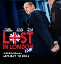 Streaming Film Lost in London (2017)