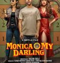 Nonton Film Monica O My Darling (2022)