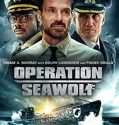 Nonton Film Operation Seawolf (2022)