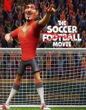 Nonton The Soccer Football Movie (2022)