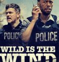 Nonton Film Wild Is The Wind (2022)