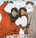Nonton Drama Winter Night (2022)