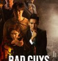 Nonton Film Bad Guys (2022)