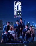 Nonton Dark Blue Kiss (2019)