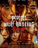 Nonton Project Wolf Hunting (2022)