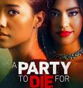Nonton Film A Party To Die For (2022)