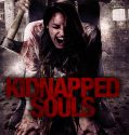 Nonton Kidnapped Soul (2021)
