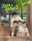 Nonton Papa & Daddy S02 (2022)