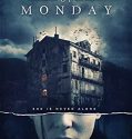 Nonton Film The Ghosts Of Monday (2022)