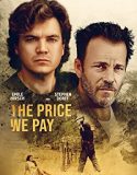 Nonton Film The Price We Pay (2023)