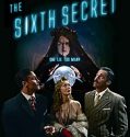 Nonton Film The Sixth Secret (2022)