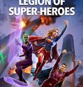 Nonton Legion Of Super Heroes (2022)
