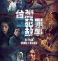 Nonton Serial Taiwan Crime Stories (2023)