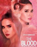 Nonton Serial The Blood Sisters (2018)