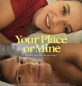 Nonton Film Your Place Or Mine (2022)