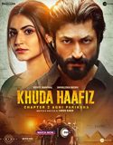 Nonton Film Khuda Haafiz Chapter 2 (2022)