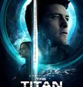 Nonton Film The Titan (2018)