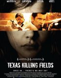 Nonton Texas Killing Fields (2011)