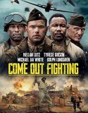 Nonton Come Out Fighting (2023)