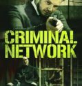Nonton Criminal Network (2023)