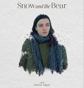 Nonton Snow And The Bear (2022)