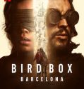 Nonton Bird Box Barcelona (2023)